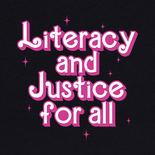 Literacy and Justice for All by EnarosaLinda XY